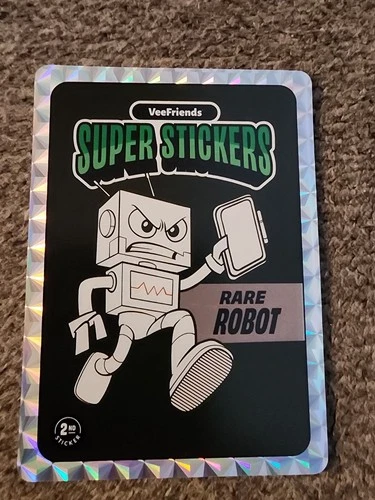 2025 Vee Friends- Super Stickers- RARE ROBOT