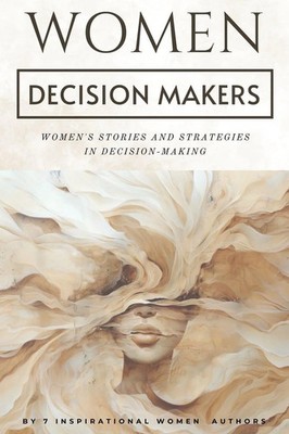 Women Decision Makers | Women's Stories and Strategies in Decision-Making | Buch