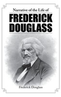 Frederick Douglass | Narrative Of The Life Of Frederick Douglass | Buch (2011)