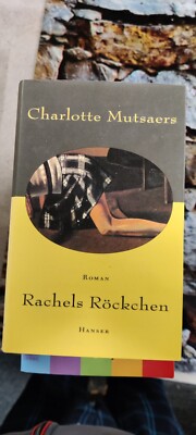 Charlotte Mutsaers  Rachels Röckchen     gebunden