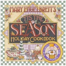 Tis the Season Holiday Cookbook by Engelbreit, Mary