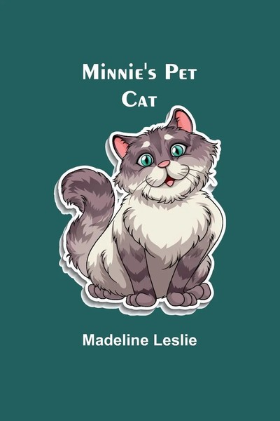 Madeline Leslie | Minnie's Pet Cat | Taschenbuch | Englisch (2023)-image