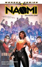 Naomi: Season One - hardcover Bendis, Brian Michael|Campbell, Jamal|Walker, ...