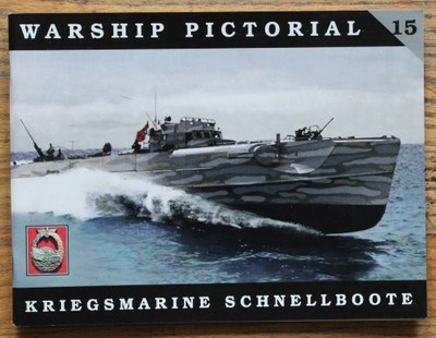 WARSHIP PICTORIAL NO. 15 - KRIEGSMARINE SCHNELLBOOTE By Steve Wiper **Mint**