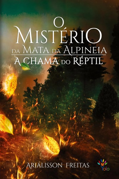 O MistéRio Da Mata Da Alpineia AriáLisson Freitas Taschenbuch Portugiesisch 2019-image