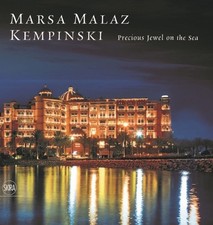Marsa Malaz Kempinski: Preciosa joya en el mar de Eugenio Alberti Schatz (inglés