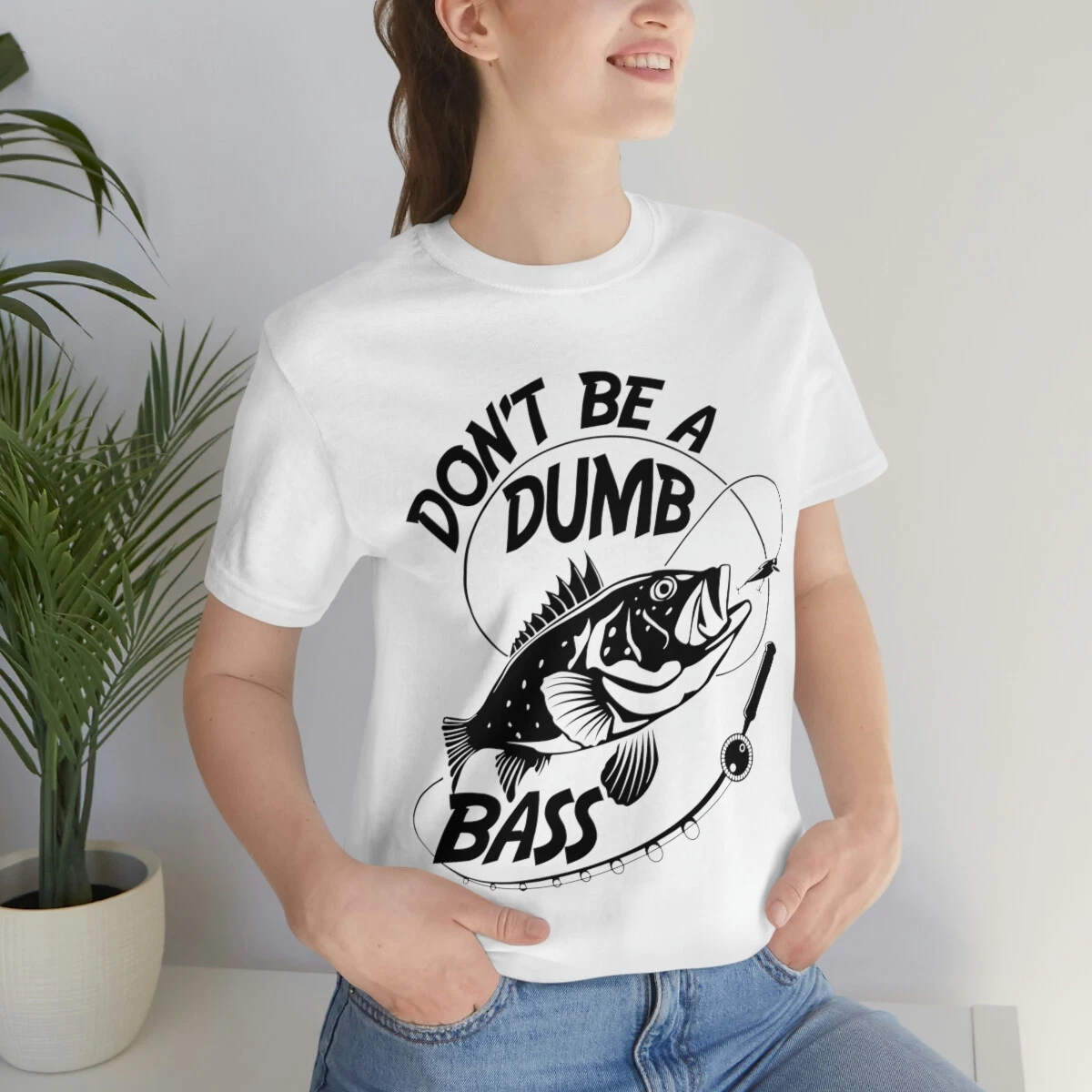 Don't Be Dumb Bass Shirt, Fish Fisherman Father Day, Dad Fishing Shirt -  FIS015