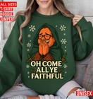 Funny Traitors Alan Carr Christmas Jumper, Oh Come All Ye Faithful Xmas TShirt