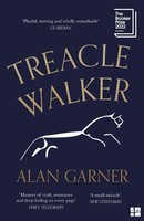 Alan Garner Treacle Walker