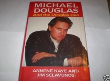 Michael Douglas and the Douglas Clan by Kaye, Annene Hardback Book The Fast Free