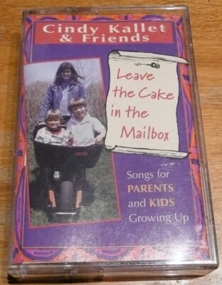 Cindy Kallet and Friends  Leave The Cake in The Mailbox  Parent & Kids Cassette