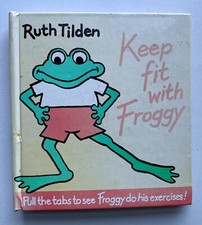 Keep Fit with Froggy von Ruth Tilden