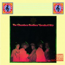CHAMBERS BROTHERS-THE CHAMBERS BROTHERS GREATEST HITS CD (TIME HAS COME TODAY)