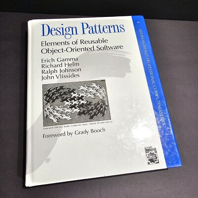 Design Patterns: Elements of Reusable Object-Oriented Software Addison Wesley