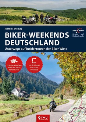 Motorrad Reiseführer Biker Weekends Deutschland | Martin Schempp | Taschenbuch