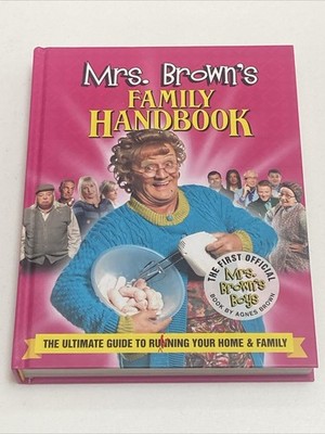 (NEW) Mrs. Brown s Family Handbook The Ultimate Guide by Agnes Brown & Ors (Hard