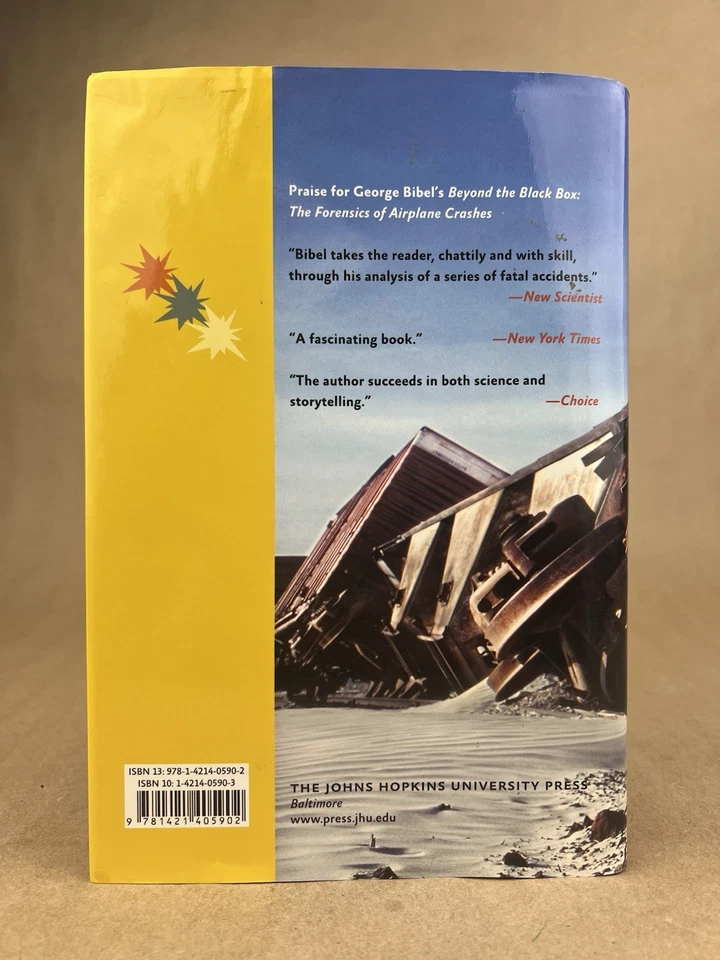 Train Wreck: The Forensics of Rail Disasters; George Bibel, John Hopkins, 2012 - Image 2 of 4