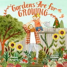 Image of Gardens Are for Growing by Chelsea Tornetto (English) Hardcover Book