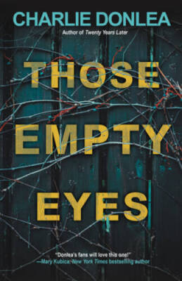 Those Empty Eyes: A Chilling Novel of Suspense with a Shocking Twist - GOOD