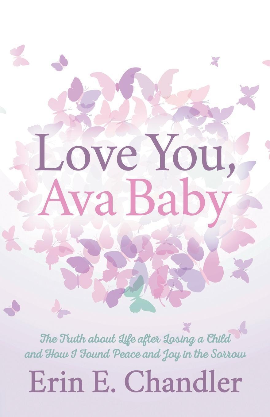 Thumbnail - Love You, Ava Baby Erin E. Chandler Taschenbuch Paperback Englisch