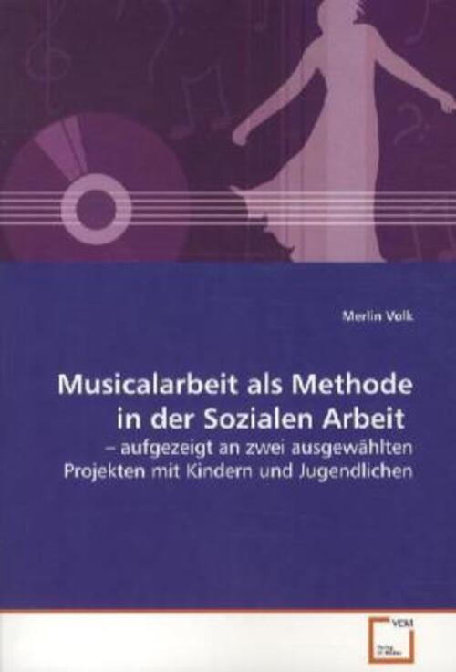 Thumbnail - Musicalarbeit Als Methode In Der Sozialen Arbeit | Merlin Volk |