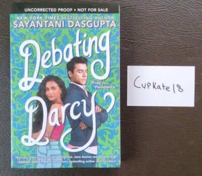 Debating Darcy by Sayantani DasGupta 4/22 Paperback NEW ARC Advance Reader Copy