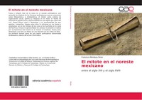 El Mitote En El Noreste Mexicano Entre El Siglo XVI Y El Siglo Xviii Perez Buch