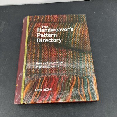 The Handweaver's Pattern Directory - Hardcover By Dixon, Anne - GOOD