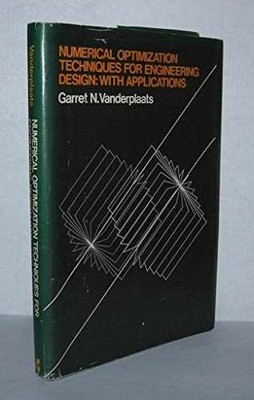 Numerical Optimization Techniques - Hardcover, by Vanderplaats Garret N. - Good