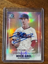 2021 Bowman Chrome Mick Abel AUTO Phillies Dawn of Glory Card