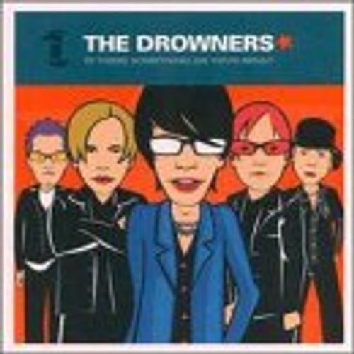 Drowners - Is There Something on Your Min