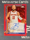 2025-26 Topps Chrome True Red Refractor On-Card Auto Jalen Brunson 4/5