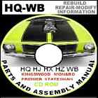 <!--F#f_0-->HOLDEN HQ HJ HX HZ WB MONARO GTS 308 350 PARTS RESTORATION ASSEMBLY BIBLE CDROM<!--F/-->