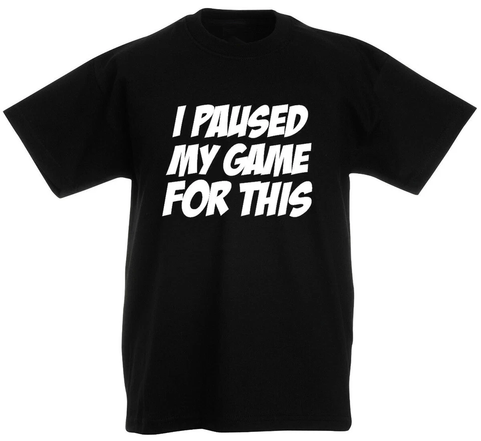 LOLTOPS I Paused Game For This T-Shirt, Funny Gifts for boys teens birthday gift ideas