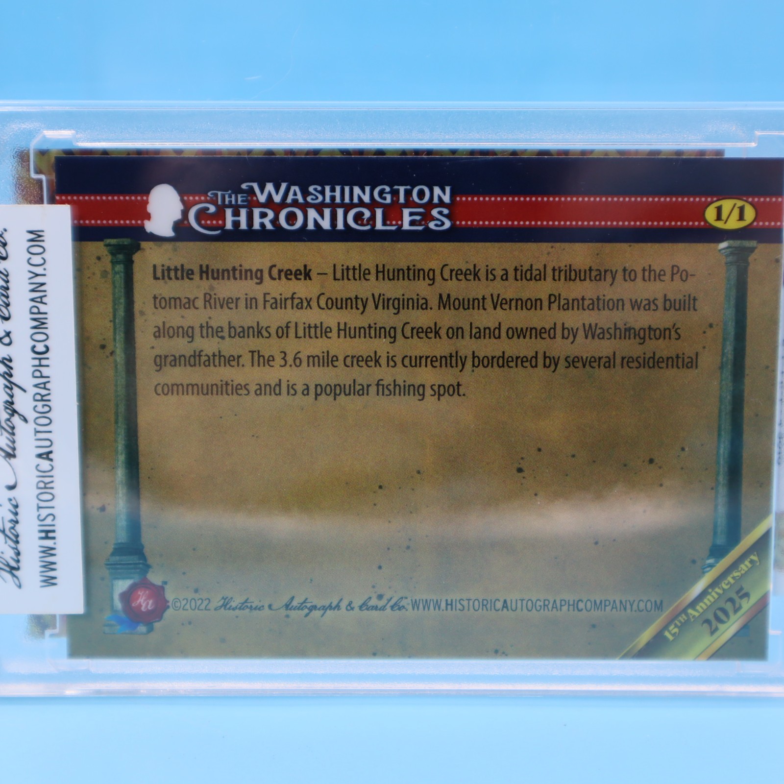 LITTLE HUNTING CREEK 2025 Historic Autographs 15th Anniversary #1/1 FIRE FOIL