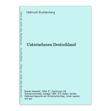 Unternehmen Deutschland Buddenberg, Hellmuth (Hrsg):