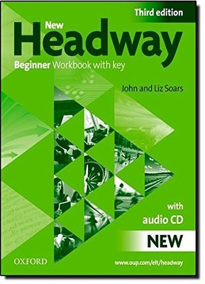 New Headway: Beginner Third Edition: Workbook (With Key) Pack (H