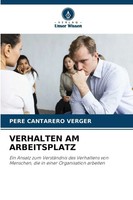 Pere Cantarero Verger | Verhalten AM Arbeitsplatz | Taschenbuch | Deutsch (2025)