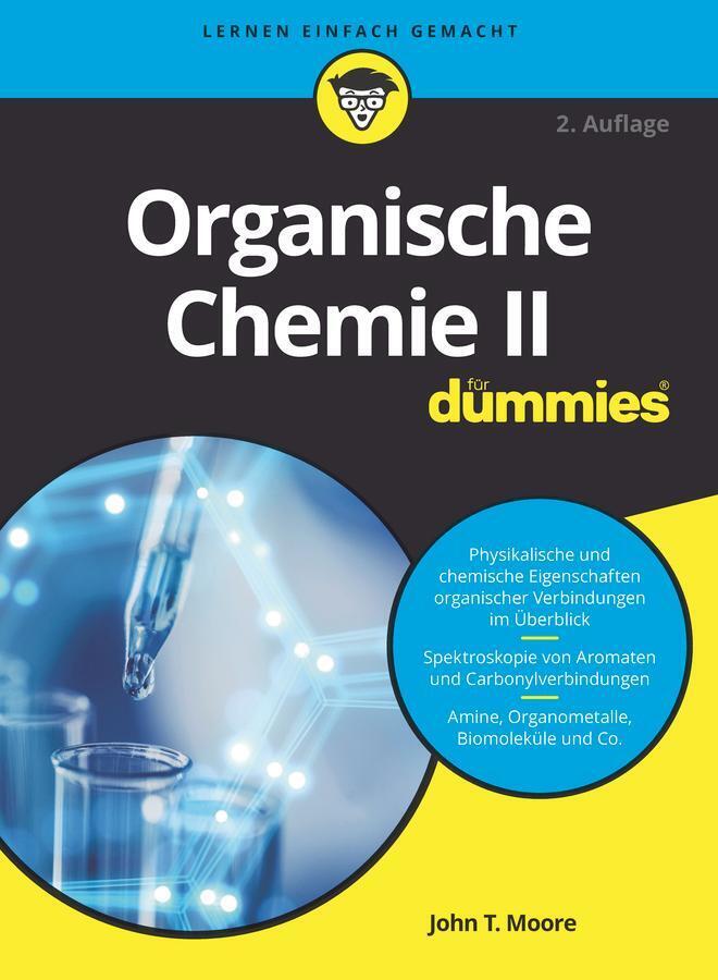 Thumbnail - Organische Chemie Ii Für Dummies | John T. Moore (u. A.) | Deutsch |