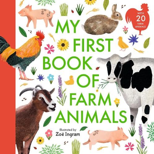 My First Book of Farm Animals by Zo Ingram - 9781529516500