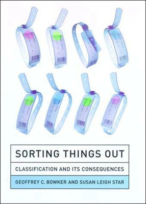 Sorting Things Out | Classification and Its Consequences | Bowker (u. a.) | Buch