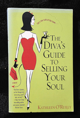 The Diva's Guide to Selling Your Soul ~ Kathleen O'Reilly ~2005 Paperback