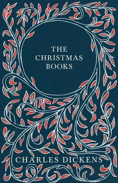 Charles Dickens | The Christmas Books;A Christmas Carol, The Chimes, The...-image