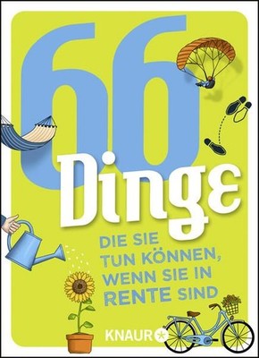 66 Dinge, die Sie tun können, wenn Sie in Rente sind: Ein ideales Geschenk für R