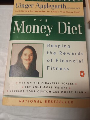 The Money Diet: Reaping the Rewards..., by Ginger Applegarth1 1995 Paperback Y13