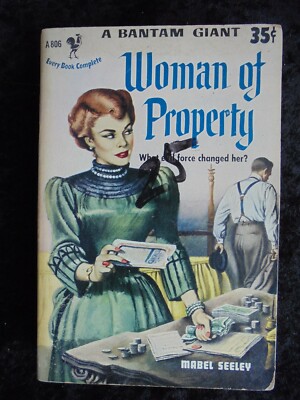WOMAN OF PROPERTY MABEL SEELY COLLECTIBLE BANTAM BOOK SEXPLOITATION NOVEL