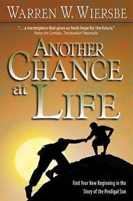 Another Chance at Life by Wiersbe, Warren W.