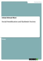 Social Stratification And Kashmiri Society Irshad Ahmad Wani