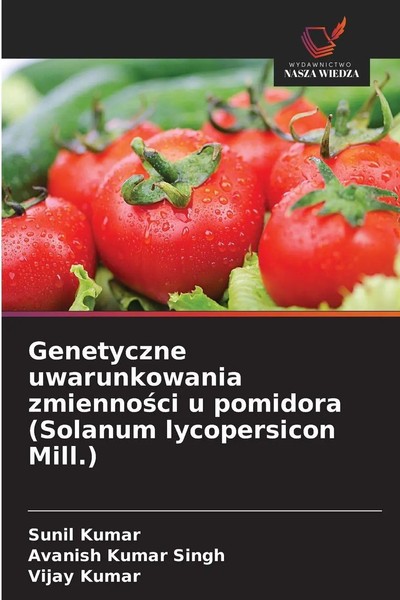 Sunil Kumar (U. A.) | Genetyczne Uwarunkowania Zmienno¿Ci U Pomidora (Solanum...-image