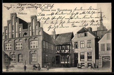 Rendsburg, Rathaus mit Restaurant-Cafe C. Rodeck, Ansichtskarte 